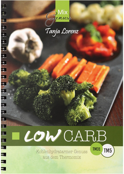 Tanja Lorenz: Mix Genuss LOW CARB